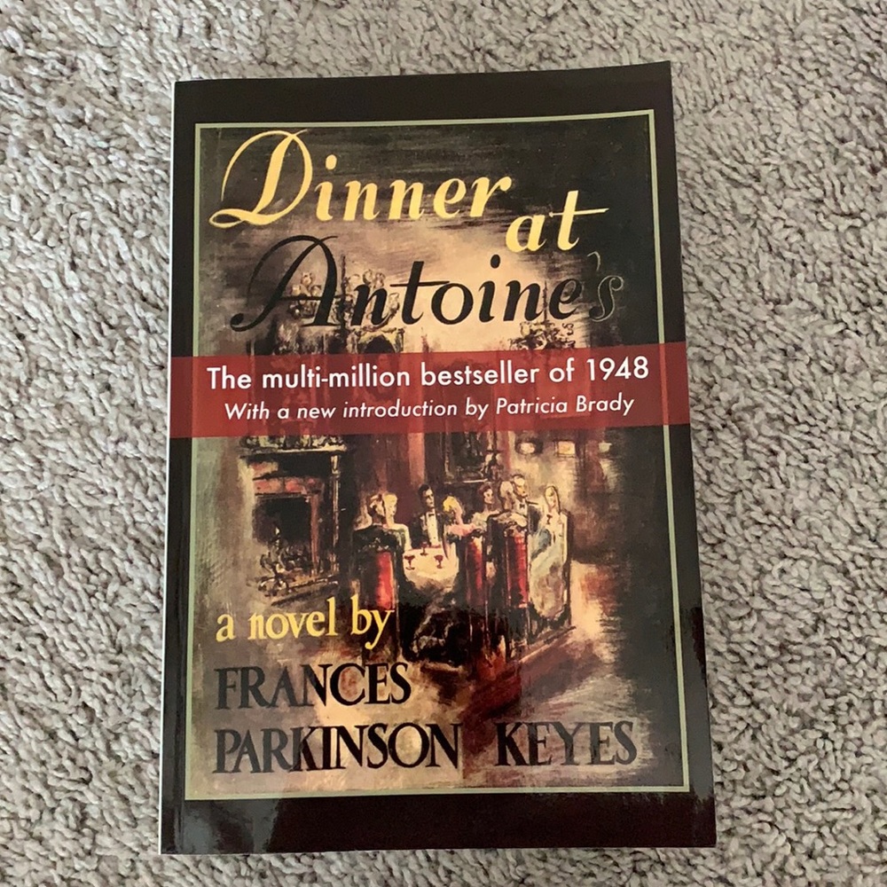 Dinner at Antoine’s by Frances Parkinson Keyes